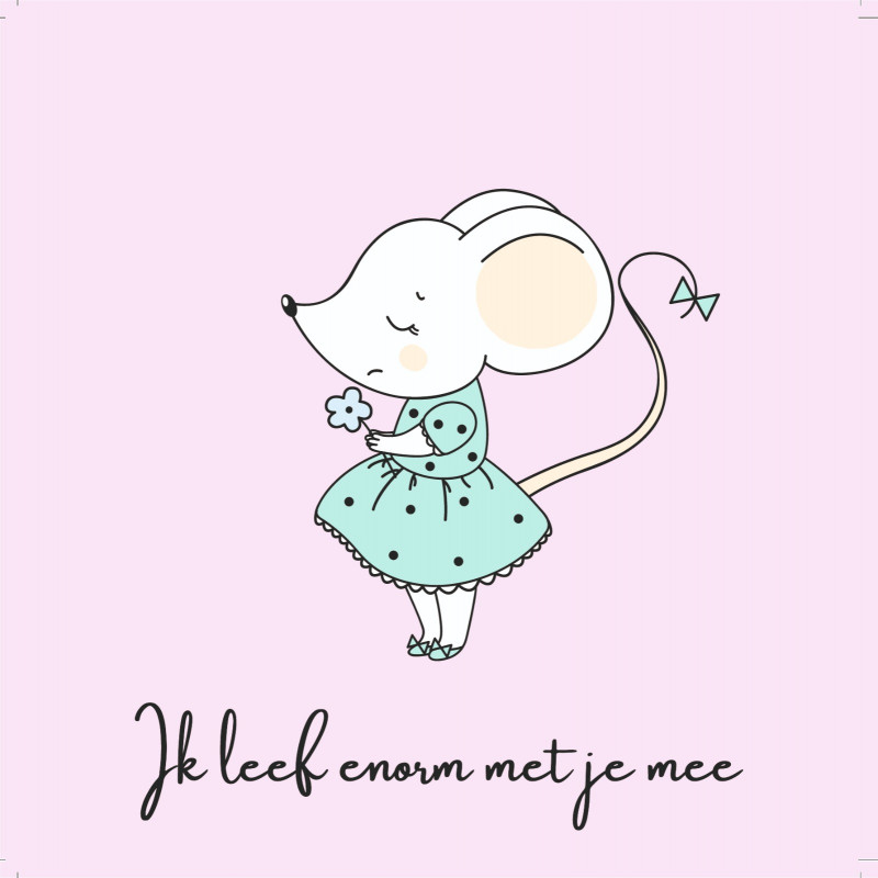 Kaartje Juffrouw Muis (ik leef enorm met je mee)