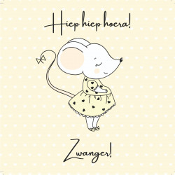 Kaartje Juffrouw Muis (hiep hiep hoera..zwanger!)